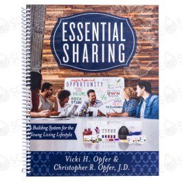 Essential Sharing: A Building System for the Young Living Lifestyle