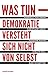 Was tun: Demokratie versteh...