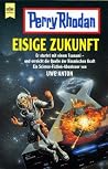 Eisige Zukunft Eisige Zukunft