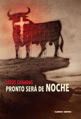 Portada de Pronto será de noche, de Jesús Cañadas
