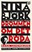 Drömmen om det röda by Nina Björk