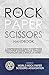 The Rock Paper Scissors Handbook: A Comprehensive Guide to Everything Rock Paper Scissors. Rules, Strategy, Psychology and a whole lot more! (Professional Rock Paper Scissors Library)