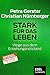 Stark für das Leben: Wege a...