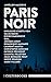 Aurélien Massons PARIS NOIR: Ein literarisches Städteporträt (CulturBooks-Noir-Reihe) (German Edition)