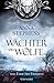 Das Ende des Friedens (Wächter und Wölfe #1)