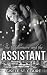 The Billionaire and the Assistant by Gisele St. Claire The Billionaire and the Assistant by Gisele St. Claire