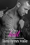 Go To Hail by Lani Lynn Vale