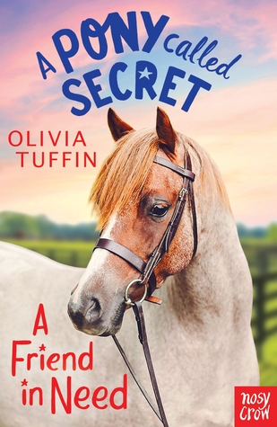 A Friend in Need (A Pony Called Secret, #2)