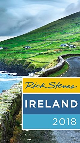 Rick Steves Ireland 2018 (Kindle Edition)