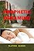 PROPHETIC DREAMING: Dreams ...