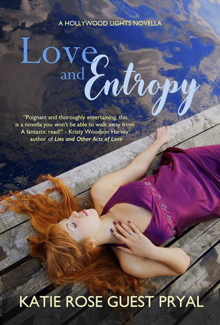 Love and Entropy (Hollywood Lights #2)