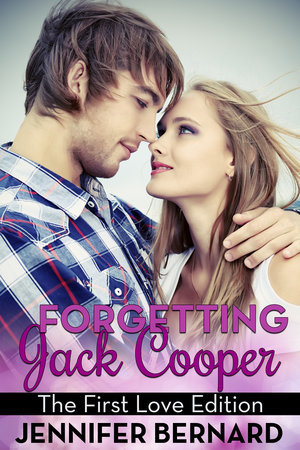 Forgetting Jack Cooper: The First Love Edition (Forgetting Jack Cooper, #3)