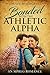 Bonded With The Athletic Alpha by Louise  Bourgeois