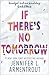 If There's No Tomorrow