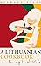 A Lithuanian Cookbook for m...