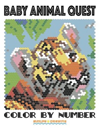 BABY ANIMAL QUEST Color by Number: Activity Puzzle Coloring Book for Adults Relaxation & Stress Relief (Quest Color By Number Books) (Volume 3). (Color Quest Color By Number)