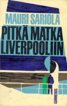 Pitkä matka Liverpooliin (Hardcover)