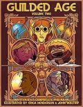 Guilded Age Volume Two