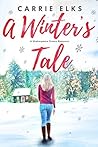 A Winter's Tale by Carrie Elks