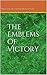 The Emblems of Victory by Frank Principato