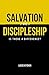 Salvation And Discipleship: Is There A Difference?