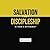 Salvation And Discipleship:...