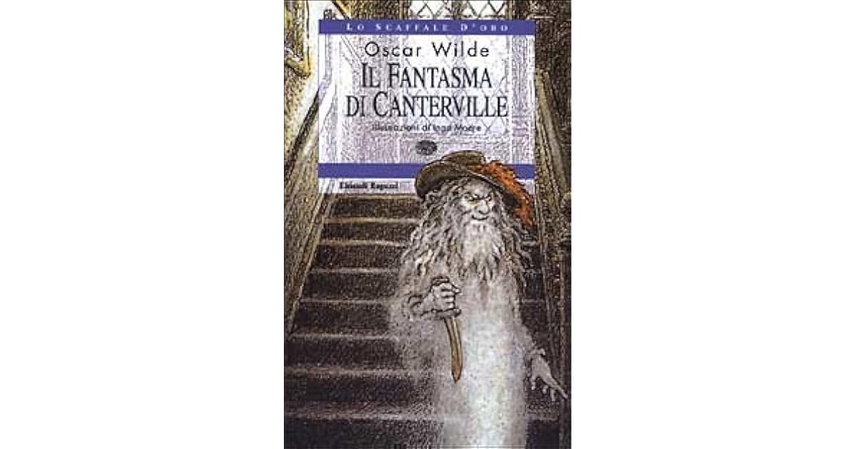 Il fantasma di Canterville by Oscar Wilde Il fantasma di Canterville by Oscar Wilde