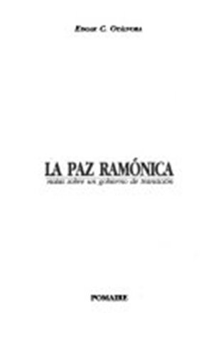 La Paz Ramónica: Notas sobre un Gobierno de Transición