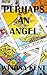 Perhaps an Angel (Charlie L...