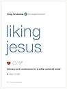 Liking Jesus: Int...