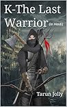 K-The Last Warrior K-The Last Warrior