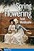 Spring Flowering by Farah Mendlesohn Spring Flowering by Farah Mendlesohn