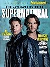 Entertainment Weekly the Ultimate Guide to Supernatural by Entertainment Weekly