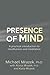 Presence of Mind by Michael Mrazek