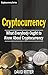 Cryptocurrency: What Everyo...