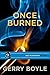 Once Burned (Jack McMorrow Mystery, #10)
