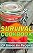 Survival Cookbook: 20 Mason...
