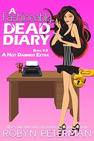 A Fashionably Dead Diary (Hot Damned, #9.5)
