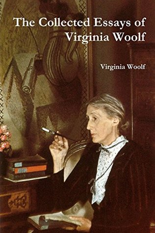 The Collected Essays of Virginia Woolf (Paperback)