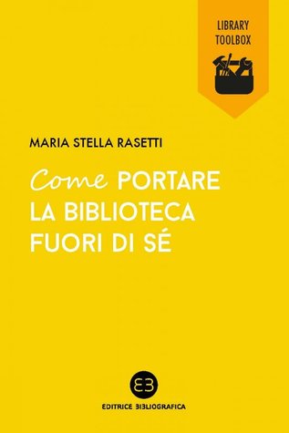 Come portare la biblioteca fuori di sé (Paperback)