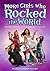 More Girls Who Rocked the World by Michelle Roehm McCann