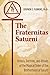 The Fraternitas Saturni: History, Doctrine, and Rituals of the Magical Order of the Brotherhood of Saturn