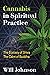 Cannabis in Spiritual Pract...