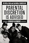 Parental Discretion Is Advised by Gerrick Kennedy