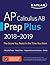 AP Calculus AB Prep Plus 2018-2019: 3 Practice Tests + Study Plans + Targeted Review & Practice + Online (Kaplan Test Prep)