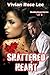 Shattered Heart (The Brotherhood Series Book 5)