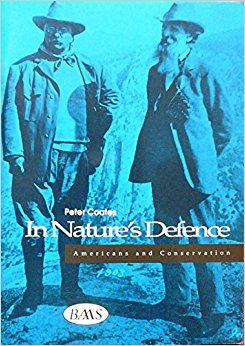 In Nature's Defence: Americans and Conservation