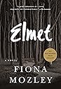 Elmet by Fiona Mozley