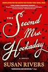 The Second Mrs. Hockaday by Susan  Rivers