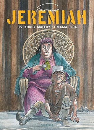 Jeremiah Tome 35 Kurdy Malloy Et Mama Olga By Hermann Huppen